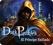 Dark Parables: El Príncipe Exiliado